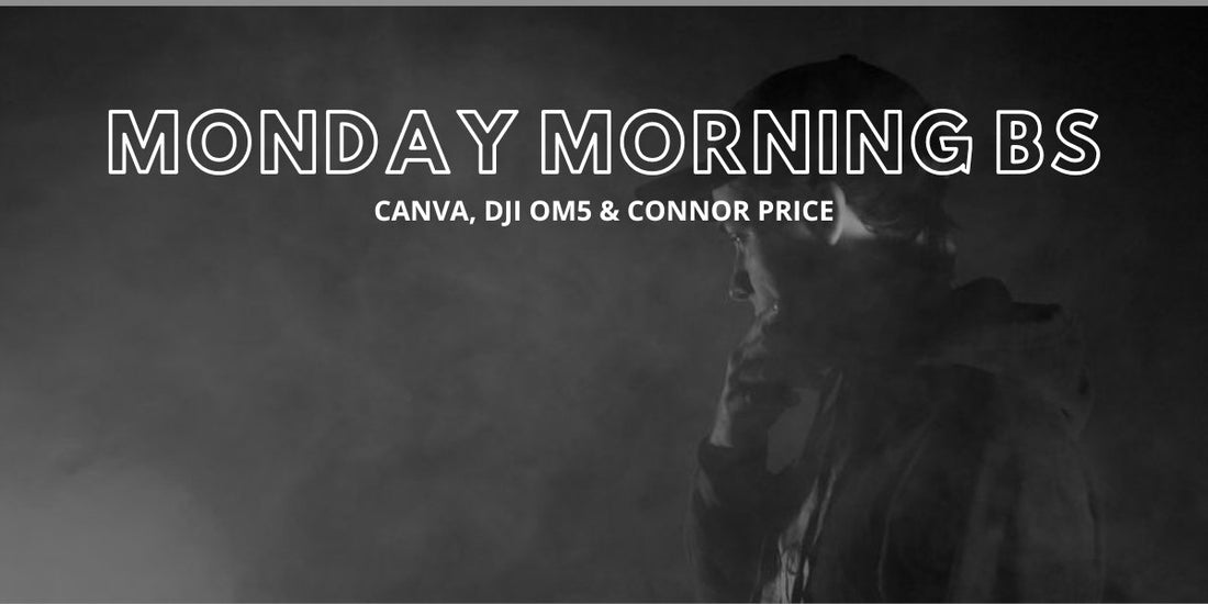 Canva, DJI OM5 & Connor Price - Beard Swag