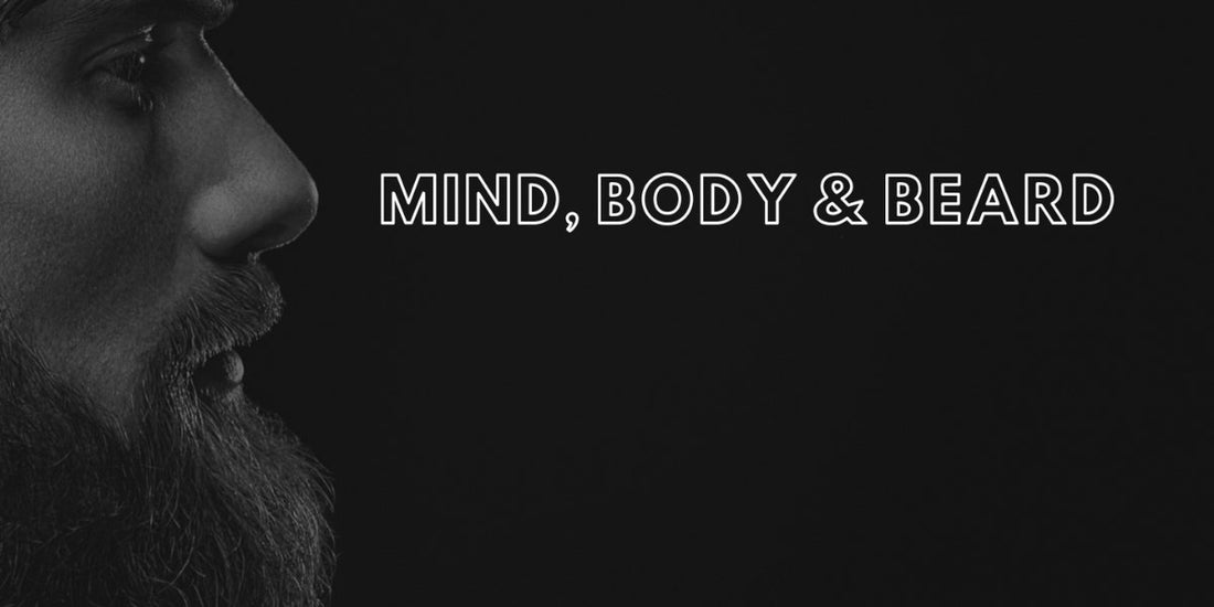 Mind, Body & Beard. - Beard Swag