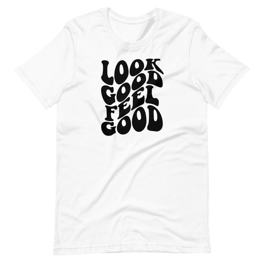Look Good, Feel Good T-Shirt - Beard Swag