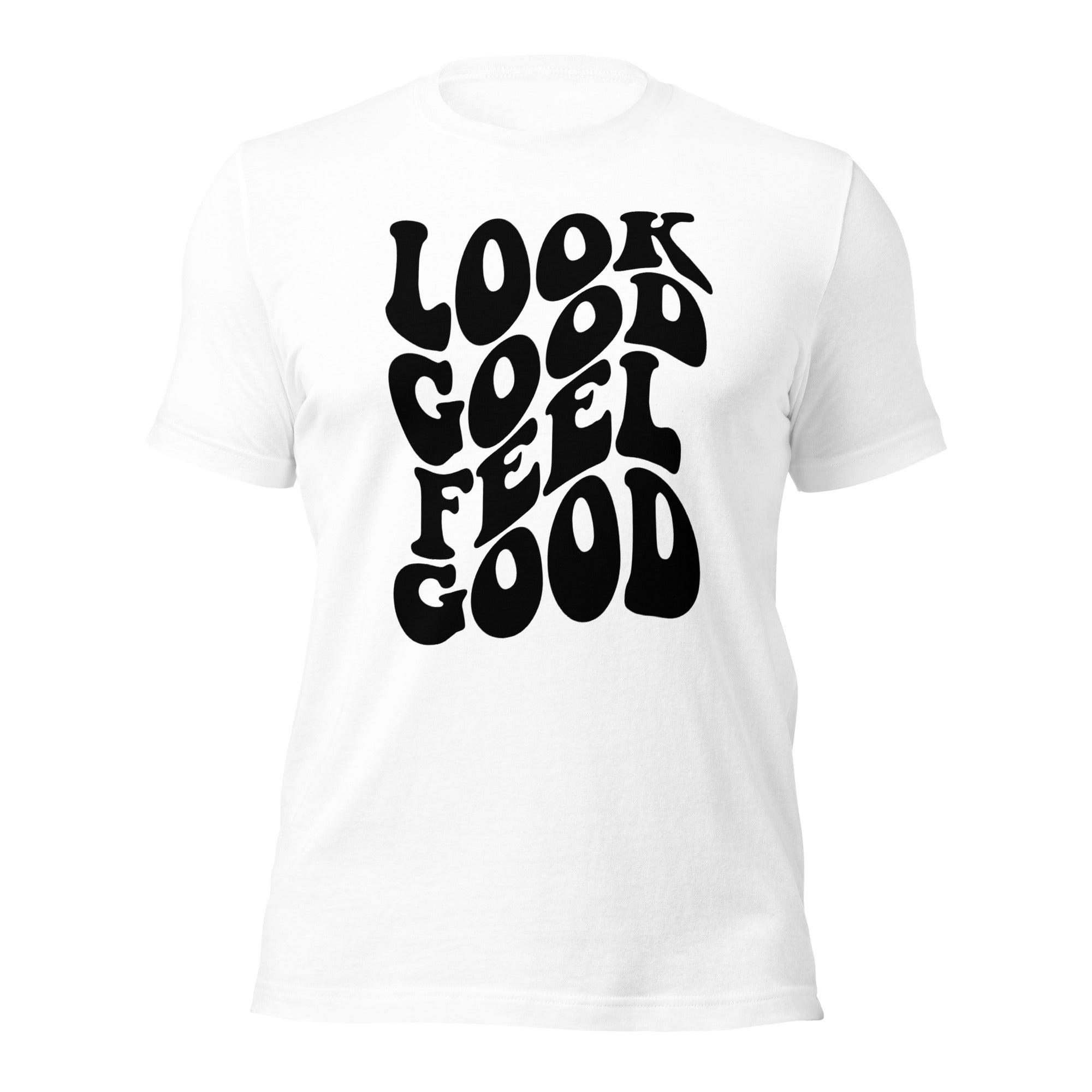 Look Good, Feel Good T - Shirt - Beard Swag